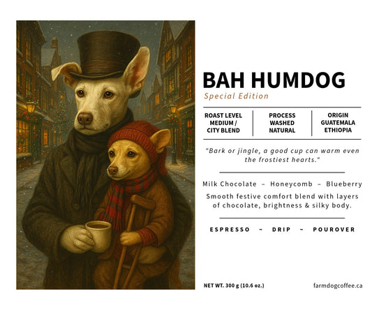 Bah HumDog (Special Edition) | Medium City Blend (Guatemala Washed / Ethiopia Natural)